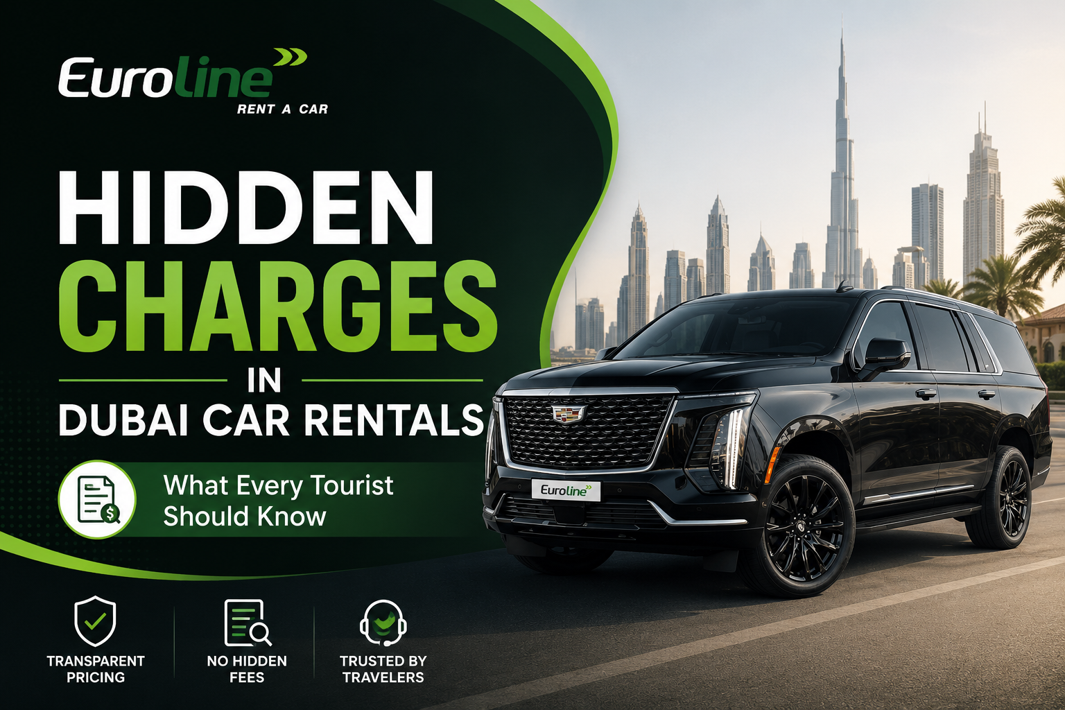 Hidden Charges in Dubai Car Rentals: What Every Tourist Should Know