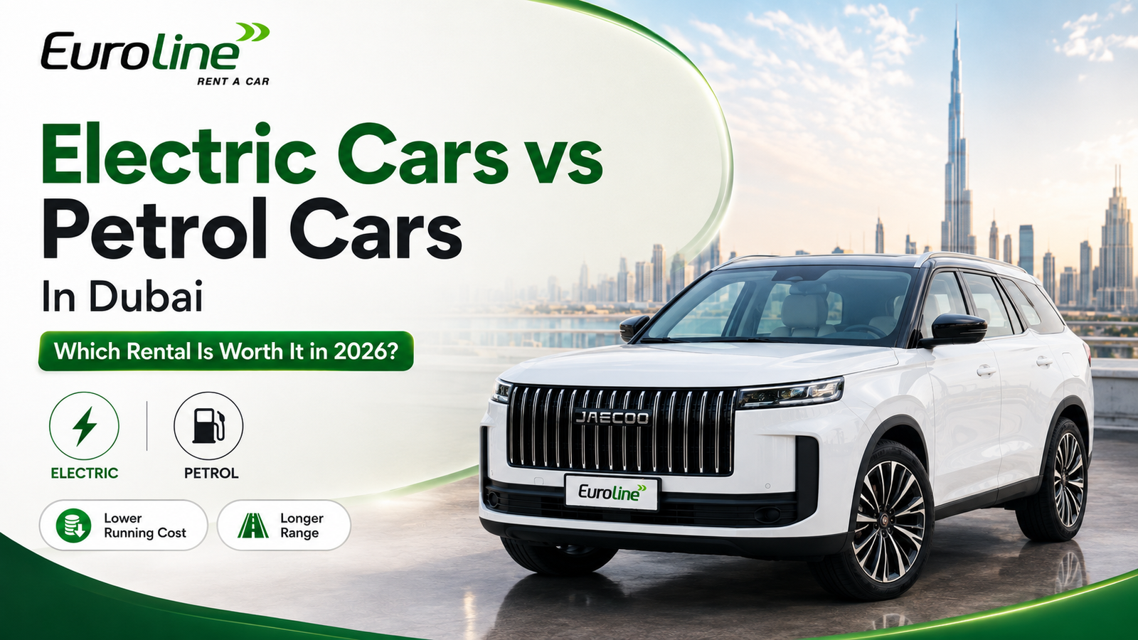 Electric Cars vs Petrol Cars in Dubai: Which Rental Is Worth It in 2026?