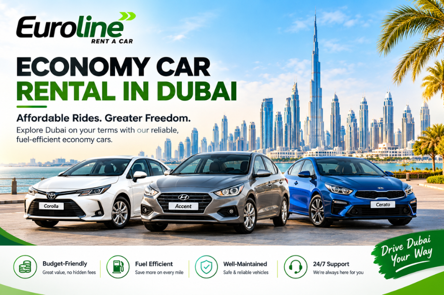 Economy Car Rental in Dubai: Affordable, Reliable and Fuel-Efficient Cars